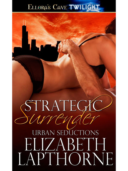 Title details for Strategic Surrender by Elizabeth Lapthorne - Available